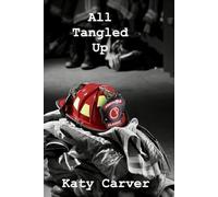 All Tangled Up (Behind The Line Series)