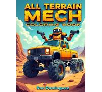ALL TERRAIN MECH COLORING BOOK (Heavy metal battle bots)