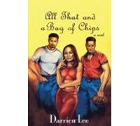 All That And A Bag Of Chips (ebook)