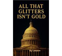 All That Glitters Isn't Gold