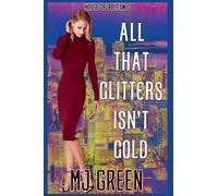 All That Glitters Isn't Gold