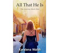 All That He Is