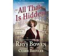 All That Is Hidden: A Molly Murphy Mystery: 19 (Molly Murphy Mysteries)