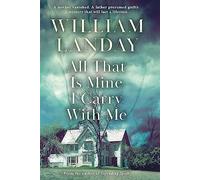 All That is Mine I Carry With Me