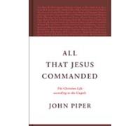 All That Jesus Commanded (ebook)
