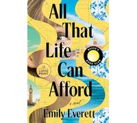 All That Life Can Afford