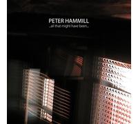 All That Might Have Been by Peter Hammill