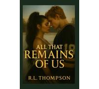 All That Remains of Us (The Threads of The Scarlet Road)