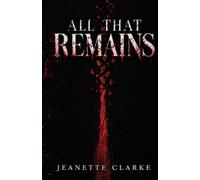 All That Remains - War Reapers MC Duology Book Two