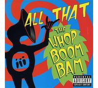 All That - The Whop Boom Bam