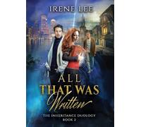 All That Was Written: 2 (The Inheritance Duology)