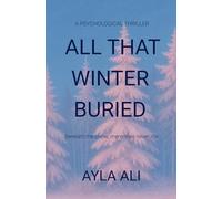 All That Winter Buried (The golden five thrillers)
