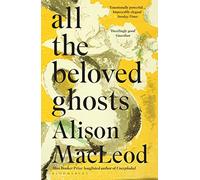 All the Beloved Ghosts