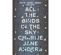 All The Birds In The Sky