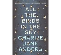 All the Birds in the Sky