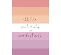 all the cool girls are lesbians