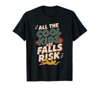 All The Cool Kids Are Falls Risk Gente torpe ---- Camiseta