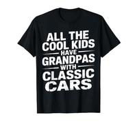 All The Cool Kids Have Grandpas with Classic Cars - Camiseta gráfica económica, Hombre, Negro, M