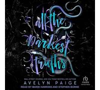 All the Darkest Truths: 2 (Second Sons Duet)