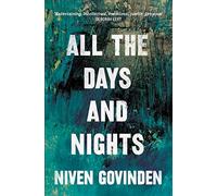 ALL THE DAYS AND NIGHTS: A Gripping Literary Drama of Love and Creativity on the American East Coast