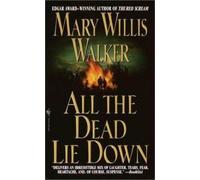 ALL THE DEAD LIE DOWN