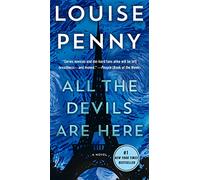 All the Devils Are Here: A Novel: 16 (Chief Inspector Gamache Novel)