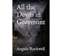 All the Devils in Greymont