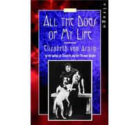 All the Dogs of My Life: A Virago Modern Classic (Virago Modern Classics)