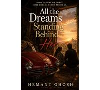 All the Dreams Standing Behind Her: A Father-Daughter Novel of Racing, Family, and the Dreams We Inherit