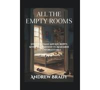 All The Empty Rooms: Steve Hartman And Lou Bopp's Seven-Year Mission to Remember The Unforgettable