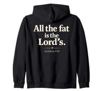 All The Fat is The Lord's Leviticus 3:16 Christian Humor Sudadera con Capucha