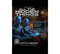 ALL THE HIDDEN THINGS: LONDON: The Honesty Plague - British Perspective (All The Hidden Things: The Honesty Plague Universe)