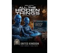 ALL THE HIDDEN THINGS: LONDON: The Honesty Plague - British Perspective (All The Hidden Things: The Honesty Plague Universe)