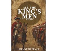 All The King’s Men: Volume 1