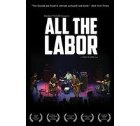 All the Labor: the Story of the Gourds [Reino Unido] [DVD]