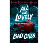 All the Lovely Bad Ones – Una historia de fantasmas – Clarion