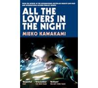 All The Lovers In The Night