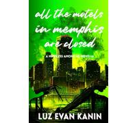 all the motels in memphis are closed (Mindless Among Us)