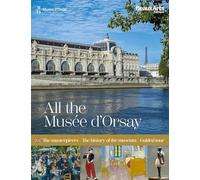 All the musee d orsay (va): The masterpieces / The history of the museum / Guided tour