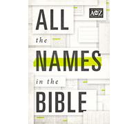 All the Names in the Bible (A to Z)