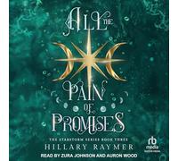 All the Pain of Promises: 3 (Starstorm)