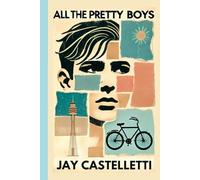 All the Pretty Boys