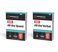 All the Quant / All the Verbal: Effective Strategies & Practice from 99th Percentile Instructors (Manhattan Prep GRE Instructional Guides; Quant Strategy Guide)