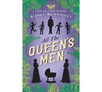 All the Queen's Men: A Curious Cases Mystery: 2 (The Curious Cases Mysteries)