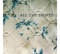 All the Saints - All the Saints