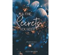 All The Secrets You Keep: Seabrook Bay Echoes | New Adult Romance Suspense