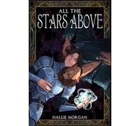All the Stars Above: 1 (Blood of Csileste)