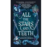 All the Stars and Teeth: 1 (Square Fish)