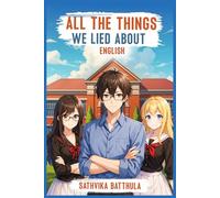 All The Things We Lie About: English