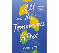 All the Tomorrows After